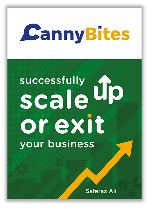 Canny Bites Scale up or Exit your business