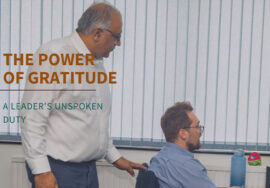 The Silent Power of Gratitude: A Leader’s Unspoken Duty